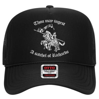 Thou May Ingest A Satchel Of Richards Eat A Bag Of Dicks High Crown Mesh Back Trucker Hat