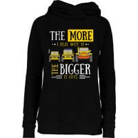 The More I Play With It The Bigger It Gets Off Roader Gift Womens Funnel Neck Pullover Hood