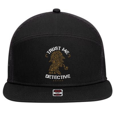 Trust Me I'm A Detective 7 Panel Mesh Trucker Snapback Hat