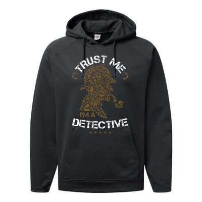 Trust Me I'm A Detective Performance Fleece Hoodie