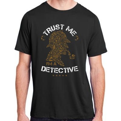 Trust Me I'm A Detective Adult ChromaSoft Performance T-Shirt