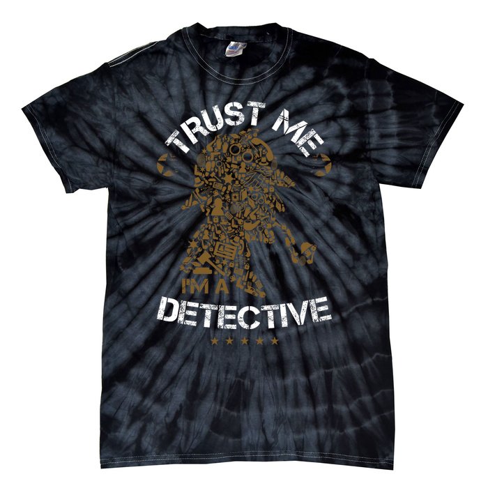 Trust Me I'm A Detective Tie-Dye T-Shirt