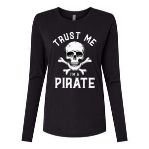 Trust Me I'm A Pirate Funny Skull Crossbones Freebooter Womens Cotton Relaxed Long Sleeve T-Shirt