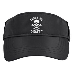 Trust Me I'm A Pirate Funny Skull Crossbones Freebooter Adult Drive Performance Visor