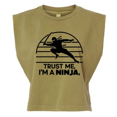 Trust Me IM A Ninja Garment-Dyed Women's Muscle Tee