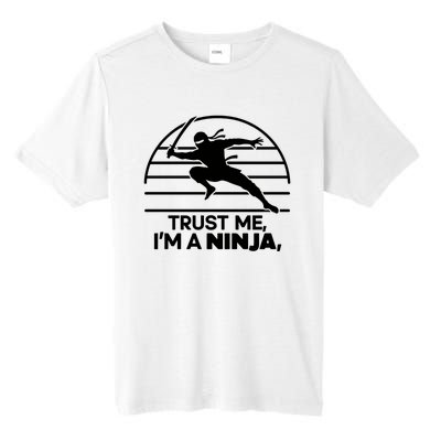 Trust Me IM A Ninja Tall Fusion ChromaSoft Performance T-Shirt