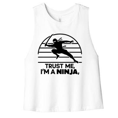 Trust Me IM A Ninja Women's Racerback Cropped Tank