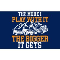 The More I Play With It The Bigger It Gets I Funny Truck Bumper Sticker