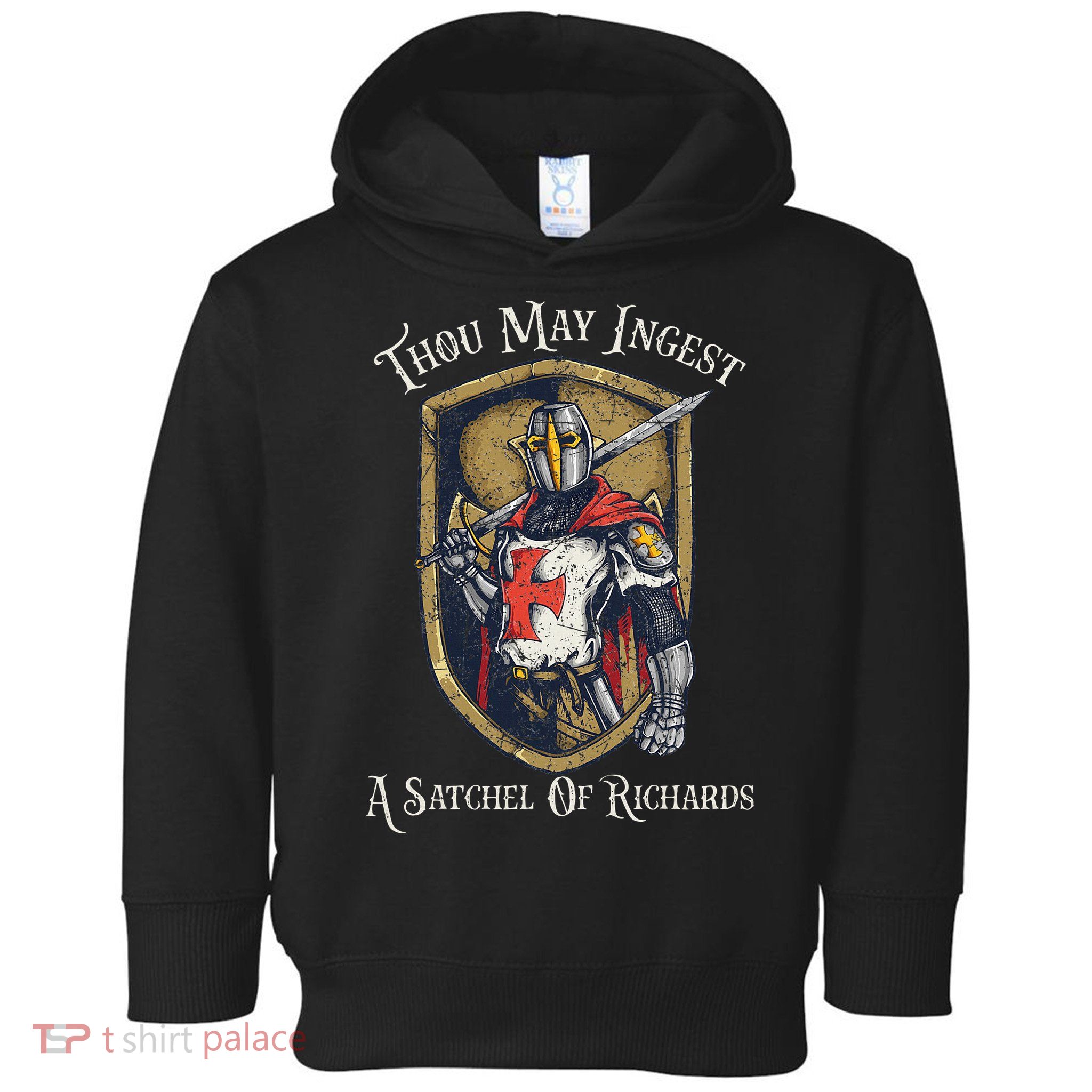 Thou May Ingest A Satchel Of Richards Toddler Hoodie
