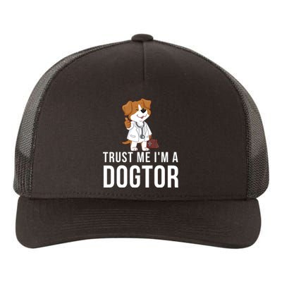 Trust Me Im A Dogtor Funny Dog Doctor Vet Veterinarian Funny Vet Yupoong Adult 5-Panel Trucker Hat