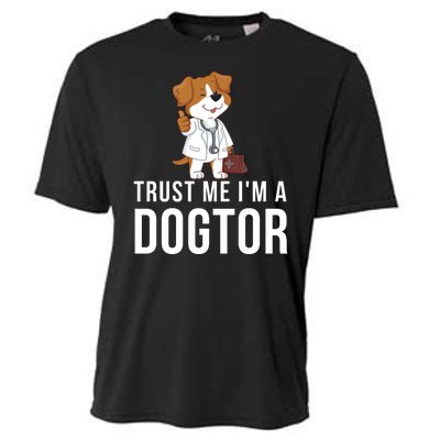 Trust Me Im A Dogtor Funny Dog Doctor Vet Veterinarian Funny Vet Cooling Performance Crew T-Shirt