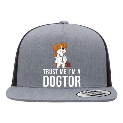 Trust Me Im A Dogtor Funny Dog Doctor Vet Veterinarian Funny Vet Flat Bill Trucker Hat