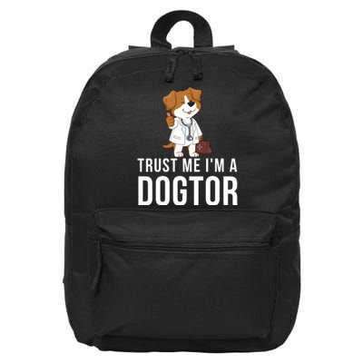 Trust Me Im A Dogtor Funny Dog Doctor Vet Veterinarian Funny Vet 16 in Basic Backpack