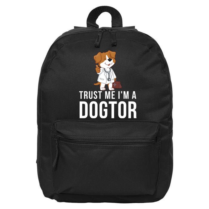 Trust Me Im A Dogtor Funny Dog Doctor Vet Veterinarian Funny Vet 16 in Basic Backpack