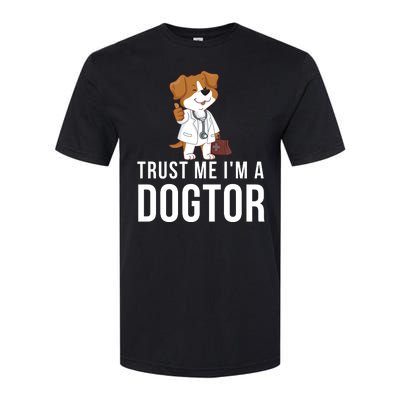 Trust Me Im A Dogtor Funny Dog Doctor Vet Veterinarian Funny Vet Softstyle CVC T-Shirt