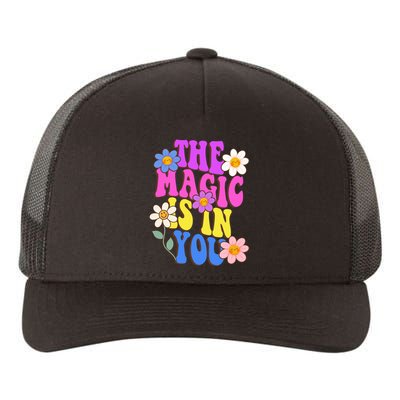 The Magic Is In You Floral Groovy Cute Yupoong Adult 5-Panel Trucker Hat