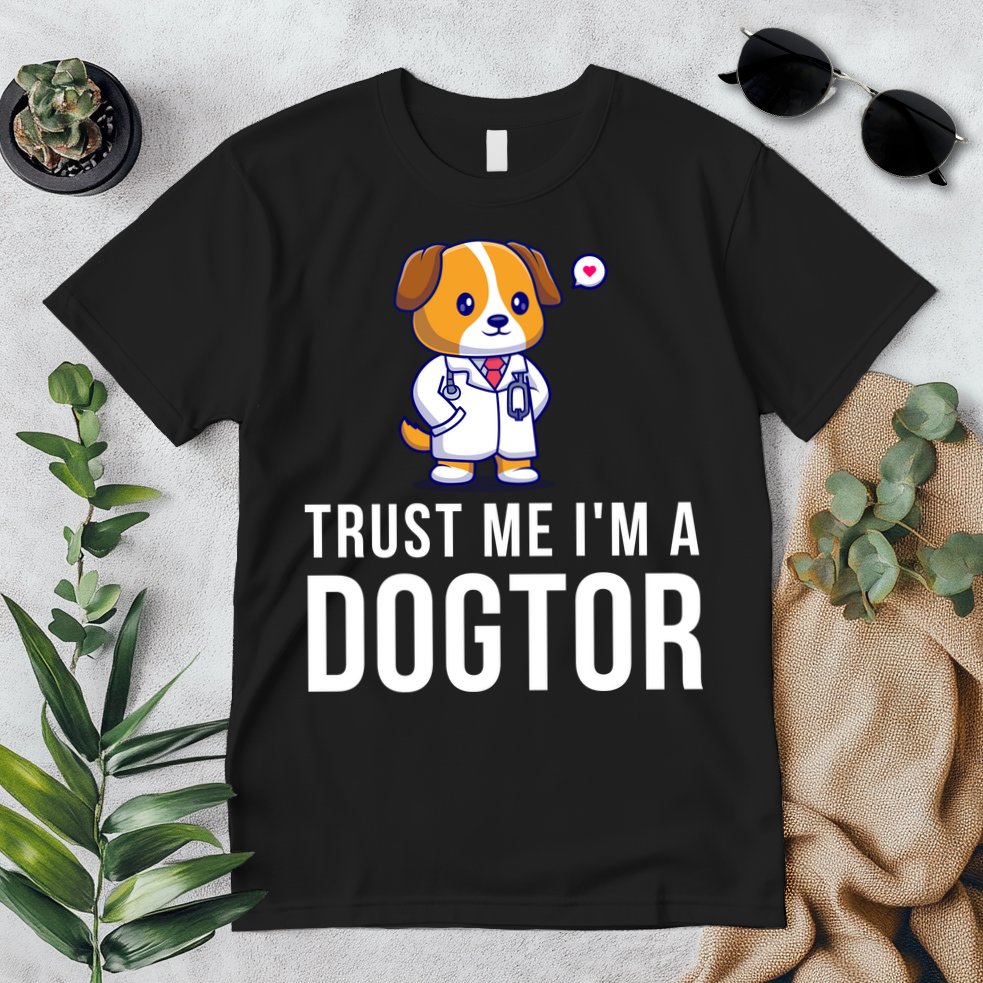 Trust Me Im A Dogtor Funny Vet Funny Dog Doctor Vet Veterinarian Premium T-Shirt