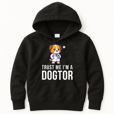 Trust Me Im A Dogtor Funny Vet Funny Dog Doctor Vet Veterinarian Kids Hoodie
