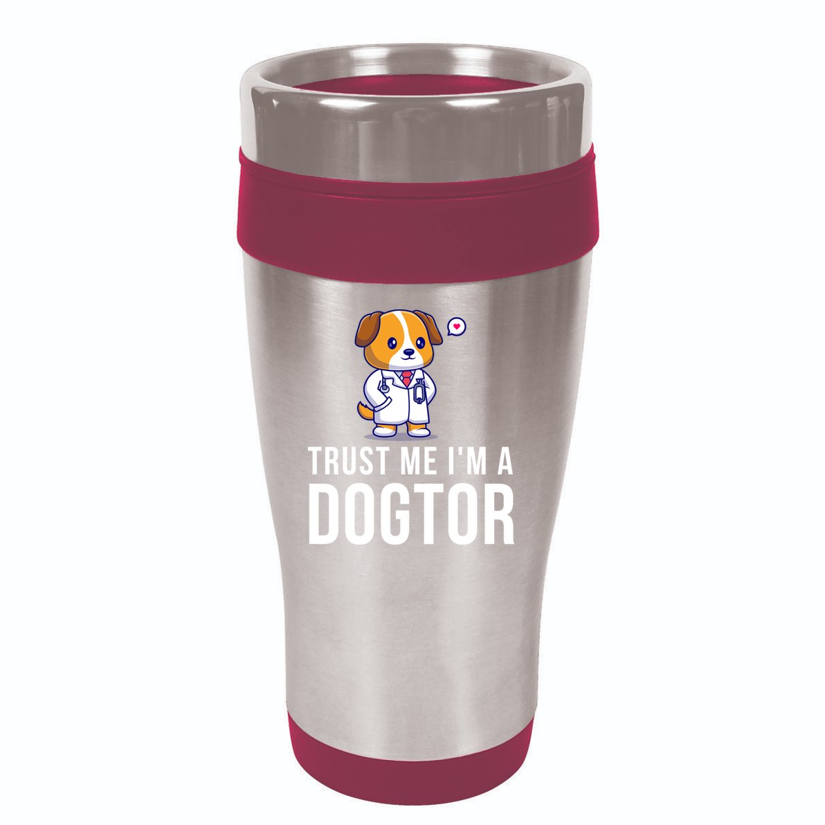 Trust Me Im A Dogtor Funny Vet Funny Dog Doctor Vet Veterinarian 16oz Travel Tumbler