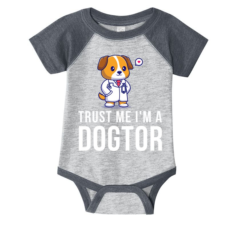 Trust Me Im A Dogtor Funny Vet Funny Dog Doctor Vet Veterinarian Infant Baby Jersey Bodysuit
