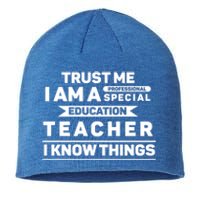 Trust Me I Am A Professional Special Education Teacher Gift Sustainable Beanie