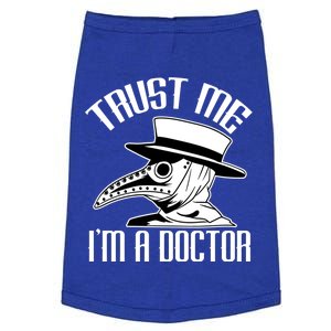 Trust Me I'm A Doctor I Medieval Plague Doctor Student Doc Gift Doggie Tank