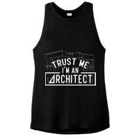 Trust Me I'm An Architect Architects Architecture Student Ladies PosiCharge Tri-Blend Wicking Tank