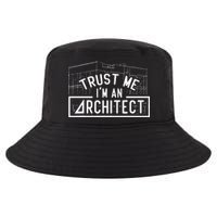 Trust Me I'm An Architect Architects Architecture Student Cool Comfort Performance Bucket Hat