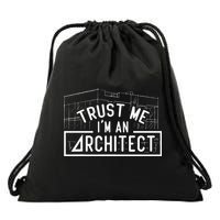 Trust Me I'm An Architect Architects Architecture Student Drawstring Bag