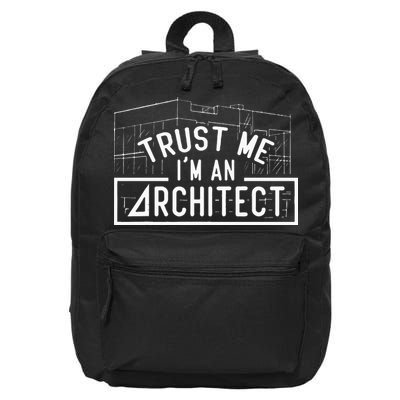 Trust Me I'm An Architect Architects Architecture Student 16 in Basic Backpack