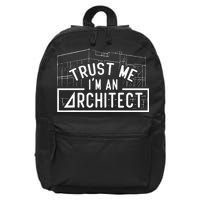 Trust Me I'm An Architect Architects Architecture Student 16 in Basic Backpack