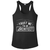 Trust Me I'm An Architect Architects Architecture Student Ladies PosiCharge Competitor Racerback Tank