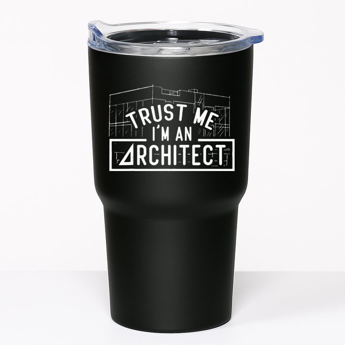 Trust Me I'm An Architect Architects Architecture Student Tumbler