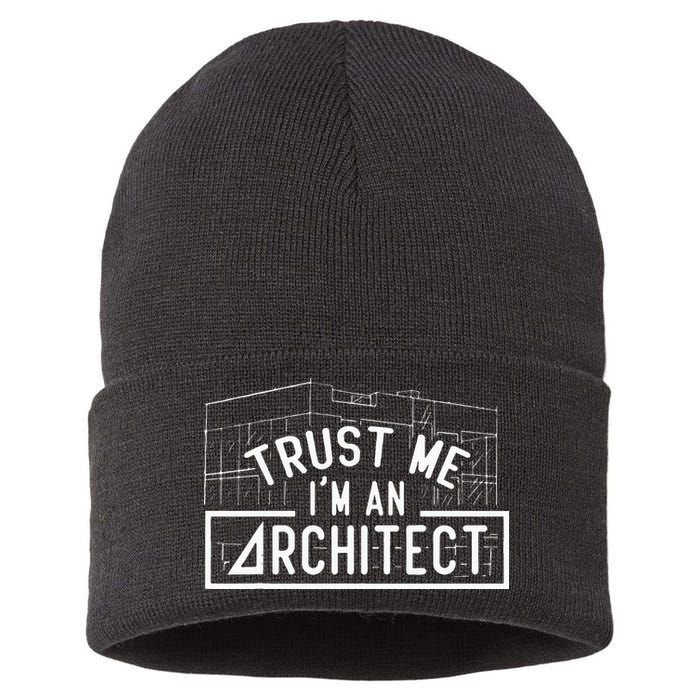 Trust Me I'm An Architect Architects Architecture Student Sustainable Knit Beanie