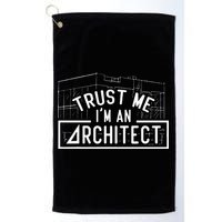 Trust Me I'm An Architect Architects Architecture Student Golf Towel