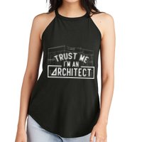 Trust Me I'm An Architect Architects Architecture Student Women's Perfect Tri Rocker Tank