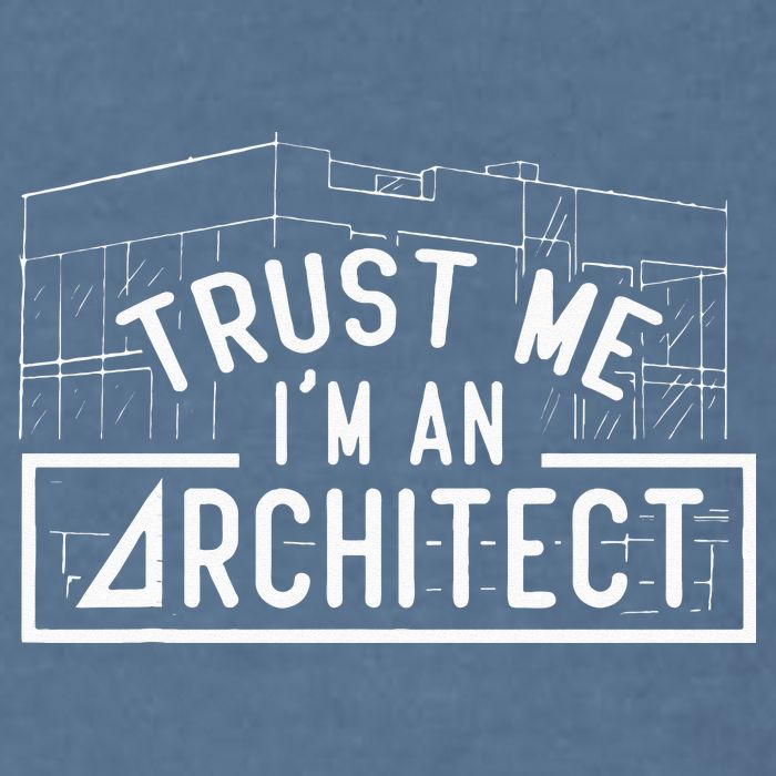 Trust Me I'm An Architect Architects Architecture Student Garment-Dyed Sweatshirt