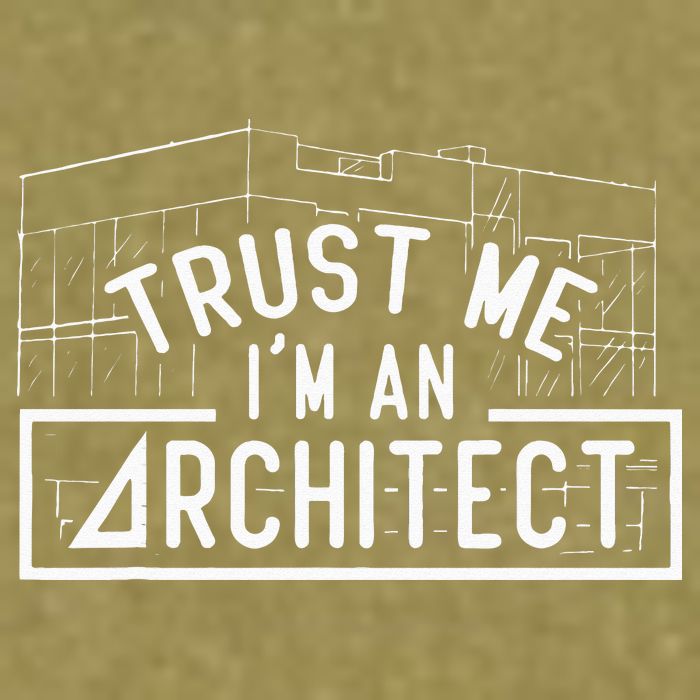 Trust Me I'm An Architect Architects Architecture Student Garment-Dyed Women's Muscle Tee