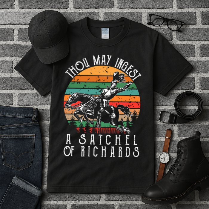 Thou May Ingest A Satchel Of Richards Tall T-Shirt