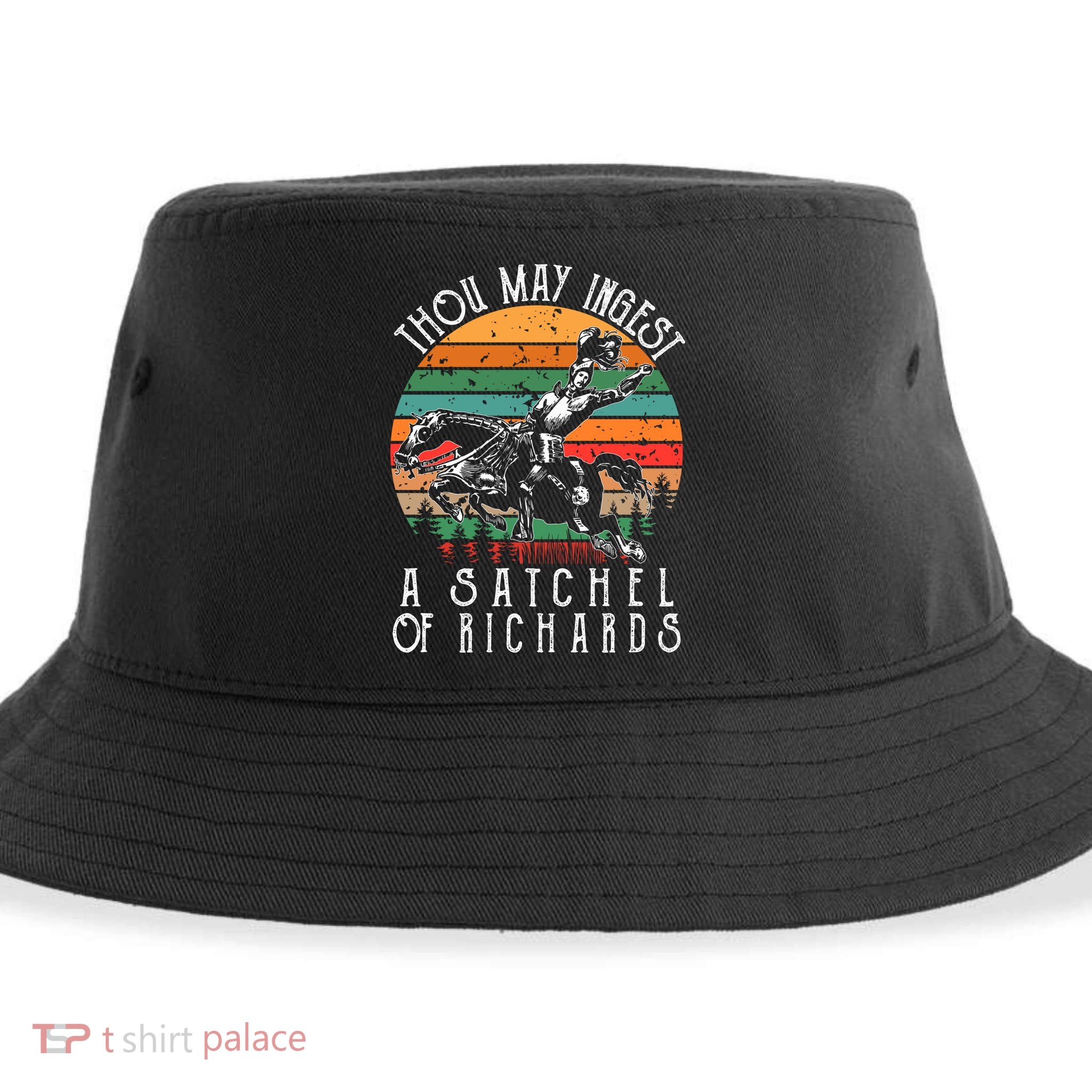 Thou May Ingest A Satchel Of Richards Sustainable Bucket Hat