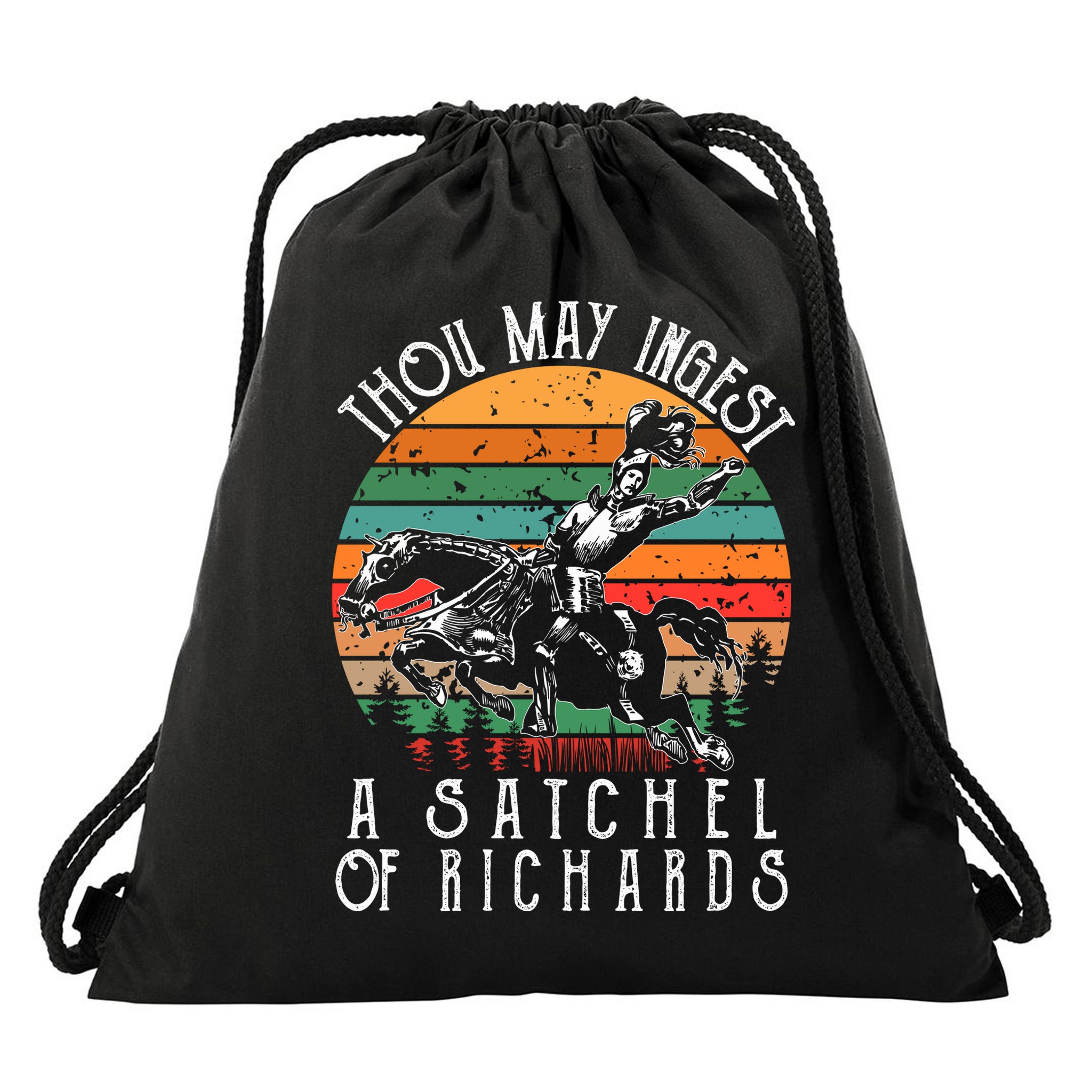 Thou May Ingest A Satchel Of Richards Drawstring Bag