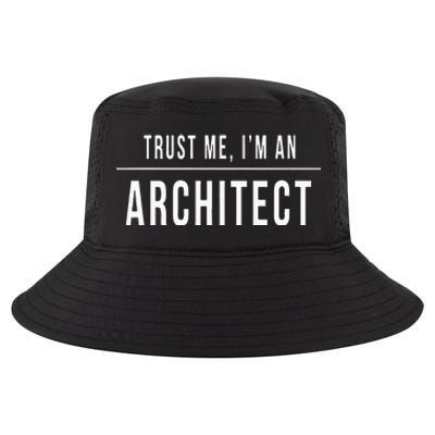 Trust Me I'm An Architect Architecture Gift Unisex Cool Comfort Performance Bucket Hat