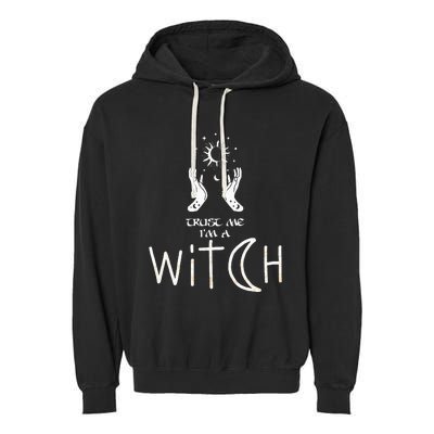 Trust Me I'm Witch Witchcraft Coven Wicca Halloween Garment-Dyed Fleece Hoodie