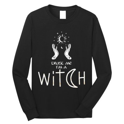 Trust Me I'm Witch Witchcraft Coven Wicca Halloween Long Sleeve Shirt