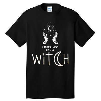 Trust Me I'm Witch Witchcraft Coven Wicca Halloween Tall T-Shirt