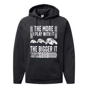 The More I Play With It The Bigger It Gets Offroad Performance Fleece Hoodie