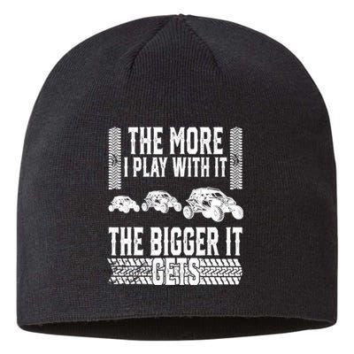 The More I Play With It The Bigger It Gets Offroad Sustainable Beanie