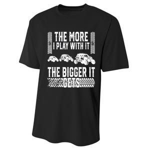 The More I Play With It The Bigger It Gets Offroad Performance Sprint T-Shirt