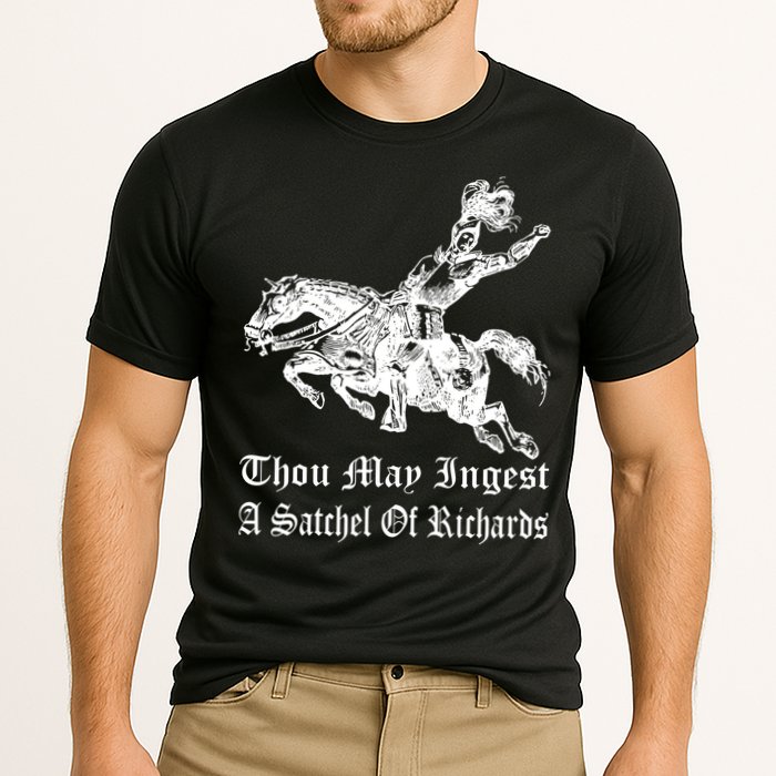 Thou May Ingest A Satchel Of Richards Performance Shirt