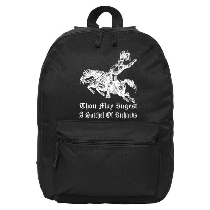 Thou May Ingest A Satchel Of Richards 16 in Basic Backpack